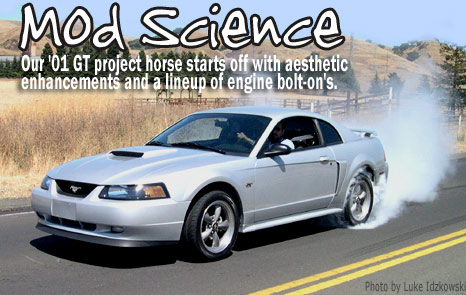 Mod Science 2001 GT Mustang Project